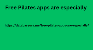 Free Pilates apps are especially