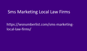 Sms Marketing Local Law Firms