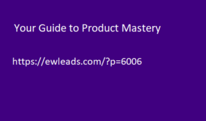 Your Guide to Product Mastery